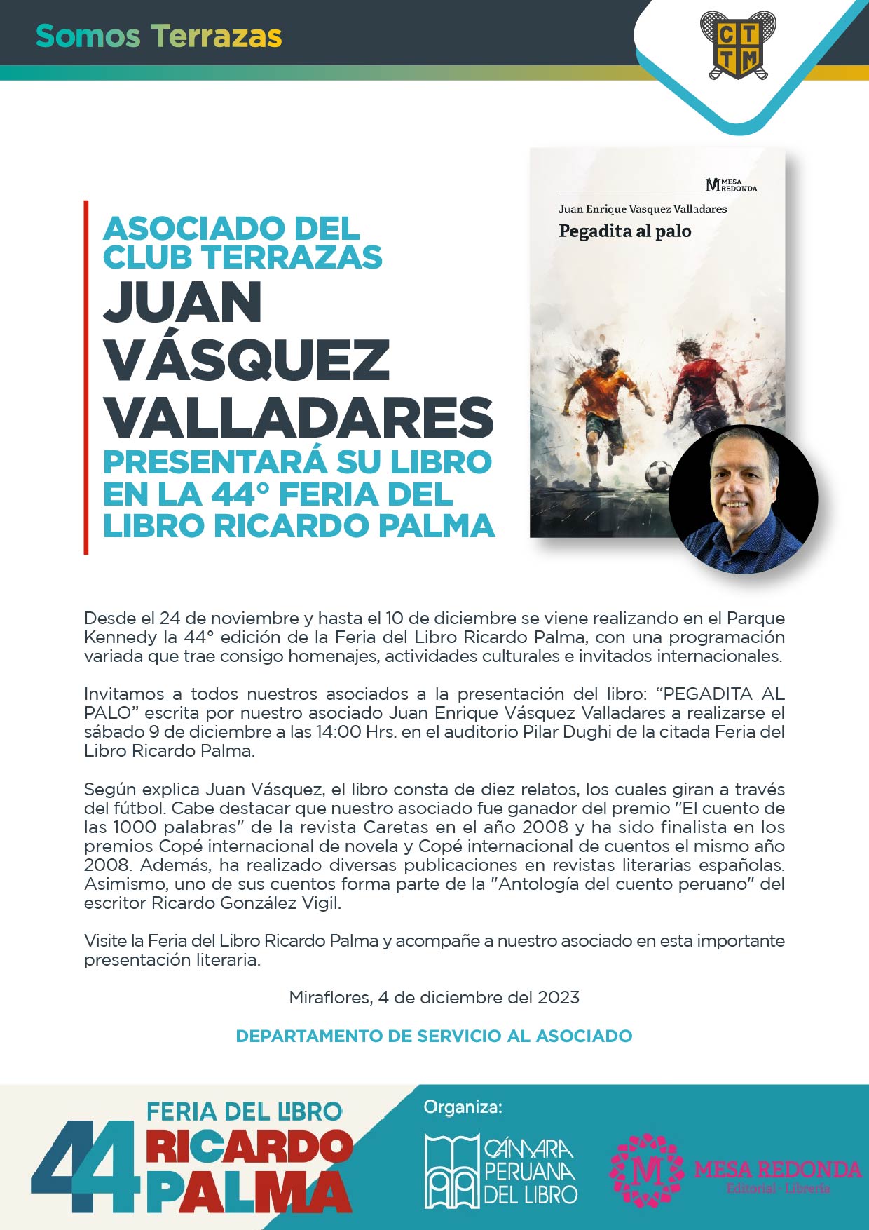 ASOCIADO DEL CLUB TERRAZAS JUAN VÁSQUEZ VALLADARES  PRESENTARÁ SU LIBRO EN LA 44° FERIA DEL LIBRO RICARDO PALMA