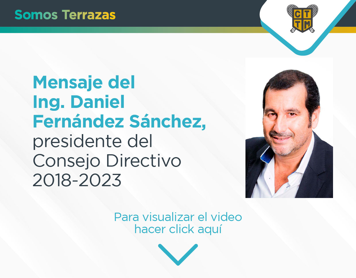 MENSAJE DEL ING. DANIEL FERNÁNDEZ SÁNCHEZ, PRESIDENTE DEL CONSEJO DIRECTIVO 2018-2023