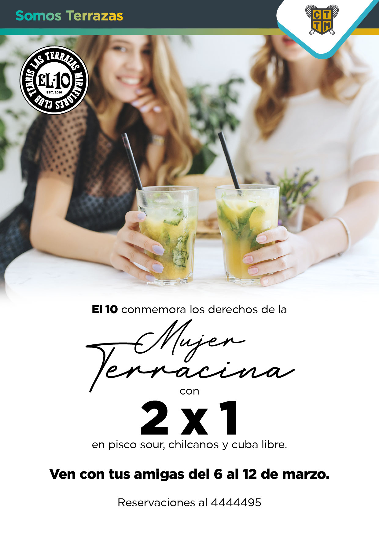 EL 10 CONMEMORA LOS DERECHOS DE LA MUJER TERRACINA CON 2 X 1 EN PISCO SOUR, CHILCANOS Y CUBA LIBRE