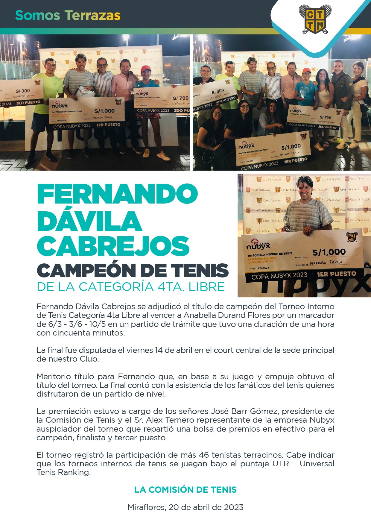 FERNANDO DÁVILA CABREJOS CAMPEÓN DE TENIS DE LA CATEGORÍA 4TA. LIBRE  
