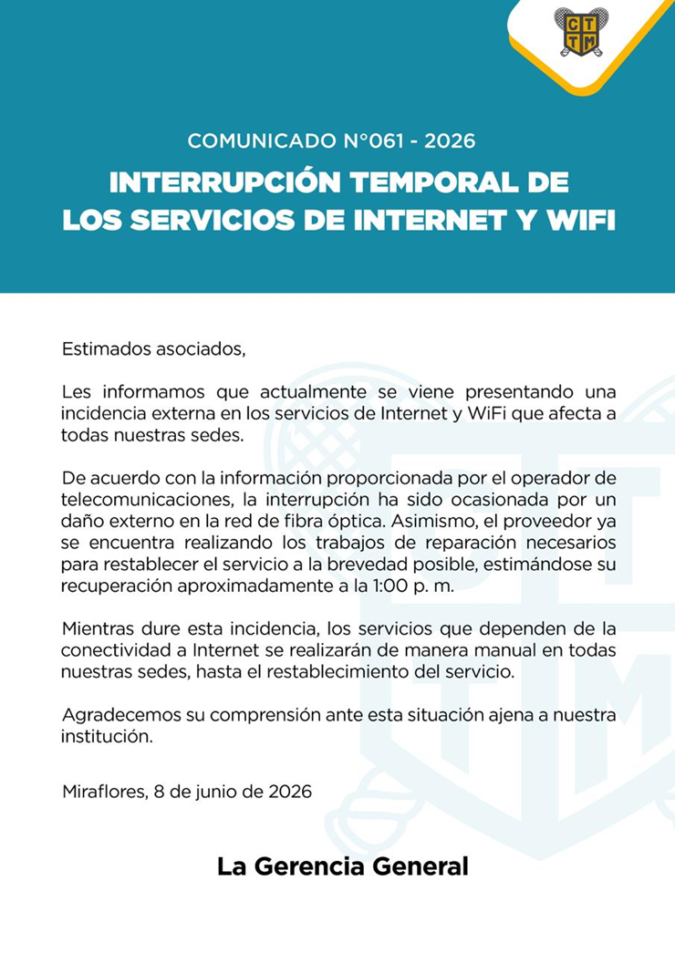 📣COMUNICADO N°061 - INTERRUPCIÓN TEMPORAL DE LOS SERVICIOS DE INTERNET Y WI-FI