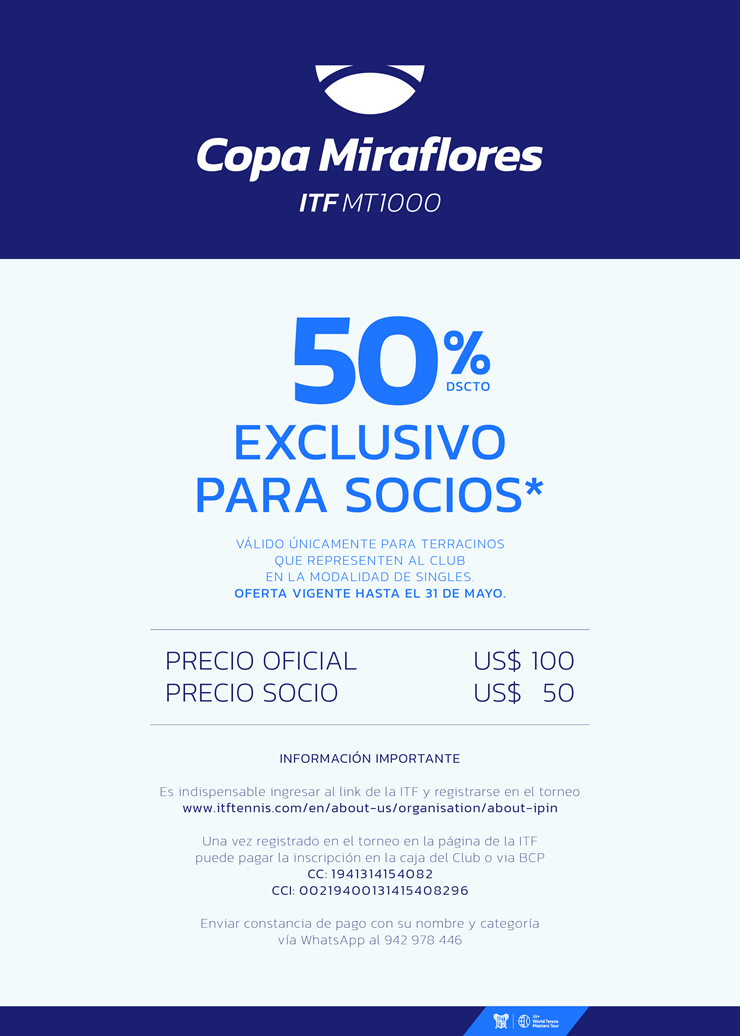 🎾🏆 COPA MIRAFLORES ITF MT1000 – 50% EXCLUSIVO PARA SOCIOS 💙🔥