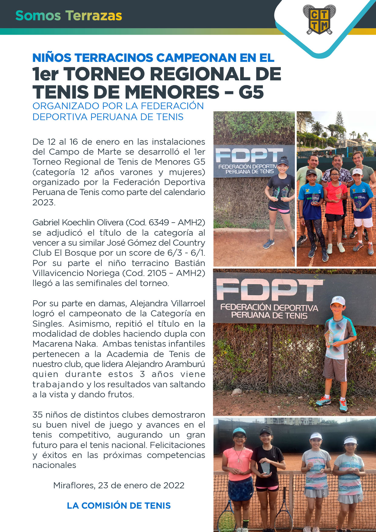 NIÑOS TERRACINOS CAMPEONAN EN EL 1er TORNEO REGIONAL DE TENIS DE MENORES – G5 ORGANIZADO POR LA FEDERACION DEPORTIVA PERUANA DE TENIS